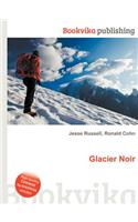 Glacier Noir