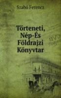 Torteneti, Nep-Es Foldrajzi Konyvtar