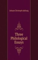 Three Philological Essays