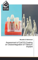 Assessment of CaCO3 Coating on Osseointegration of Titanium lmplant