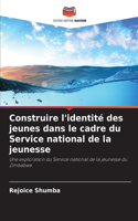 Construire l'identité des jeunes dans le cadre du Service national de la jeunesse