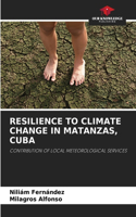 Resilience to Climate Change in Matanzas, Cuba