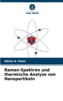 Raman-Spektren und thermische Analyse von Nanopartikeln