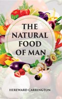 The Natural Food Of Man [Hardcover]