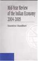 Mid-Year Review Of The Indian Eonomy 2004-2005