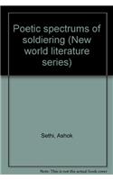 Poetic Spectrums of Soldiering