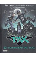 Pax 4. El Mensajero del Mal