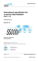 S5000F, International specification for in-service data feedback, Issue 3.0 (Part 1/2)