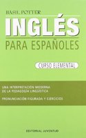 Ingles Para Espanoles: Curso Elemental