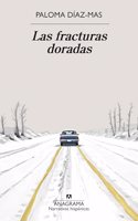 Las fracturas doradas (Spanish Edition)