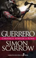 Guerrero: Carataco, rebelde a Roma