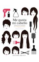 Me Gusta Mi Cabello