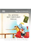 El Joven Rey Arturo