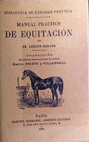 Manual practico de equitacion. Edicion Facsimilar