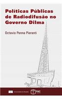 Políticas Públicas de Radiodifusão no Governo Dilma