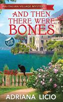 And Then There Were Bones