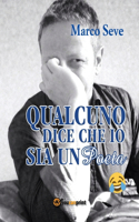 qualcuno dice che io sia un poeta: )