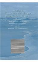 Tracking Environmental Change Using Lake Sediments, Volume 1