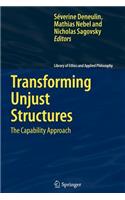 Transforming Unjust Structures