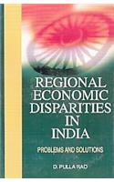Regional Economic Disparities In India: Problems & Solutions