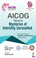AICOG Manual of Mysteries of Infertility Unravelled