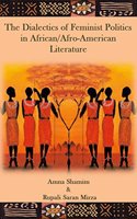 The Dialectics of Feminist Politics in African/Afro-American Literature