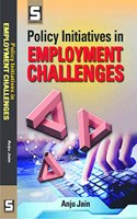 Policy Initiatives in Employment Challenges, ISBN : 978-93-88147-27-9