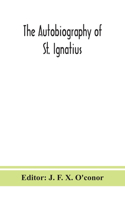 autobiography of St. Ignatius