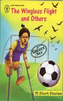 The Wingless Flight And Others (15 Short Stories)