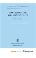 Electromagnetic Radiation in Space