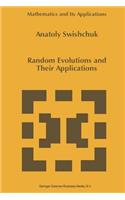 Random Evolutions and Their Applications