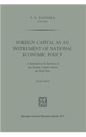 Foreign Capital as an Instrument of National Economic Policy