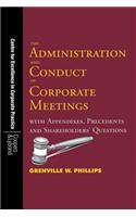 Administration and Conduct of Corporate Meetings