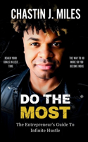 Do The Most