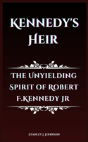 Kennedy's Heir