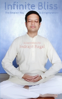 Infinite Bliss: The Simplest Way To Enlightenment