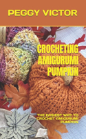 Crocheting Amigurumi Pumpkin