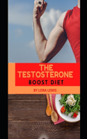 The Testosterone Boost Diet