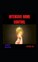 Intensive Mind Control