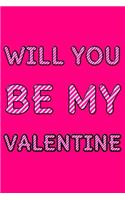 Will You Be My Velentine