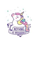 Nothing is impossible: Unicorn(3 Nothing Is Impossible)