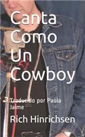 Canta Como Un Cowboy