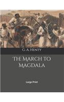 The March to Magdala