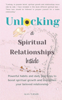 Unlocking a Spiritual Relationships Inside