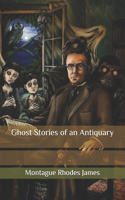Ghost Stories of an Antiquary