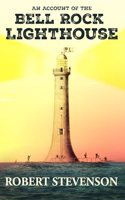 An Account of the Bell Rock Lighthouse