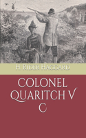 Colonel Quaritch V C