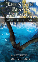 The Seven Beasts of the Earth: Hand of the Sky