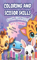 Coloring and Scissor Skills Book for Kids