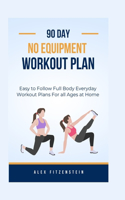 90-day no Equipment Workout Plan